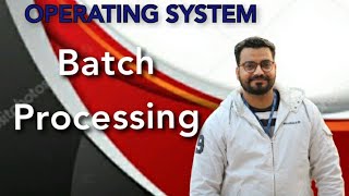 Batch Processing Operating System