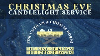 BTWC | Candlelight Service Live Stream | 12/22/24