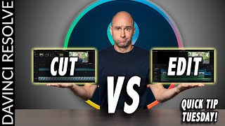 CUT Tab VS EDIT Tab in DaVinci Resolve 16 | Quick Tip Tuesday