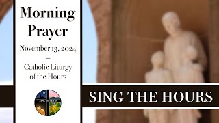 11.13.24 Lauds, Wednesday Morning Prayer of the Liturgy of the Hours