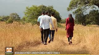 Forest Trails Of Maharashtra | Mesmerizing Maharashtra | Maharashtra Tourism