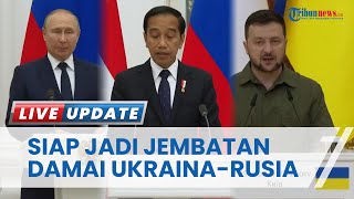 Ditanya Keberpihakan Konflik Ukraina-Rusia, Jokowi Sebut Siap Jadi Jembatan Perdamaian
