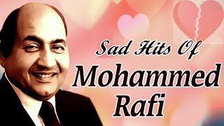 Sad Hits Of Mohd. Rafi | Popular Sad Songs - Mashup | Rafi Songs Jukebox