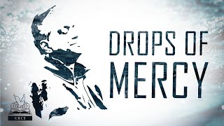 Drops of Mercy - PASTOR DIL