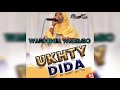 Ukhty Dida _wapeni Njia Warembo (official Audio)