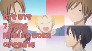 Kimi to Boku Op 1_ Bye Bye - 7 Oops! Lyrics