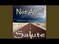 Not Afraid