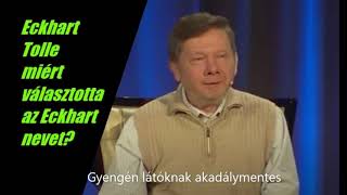 Eckhart Tolle miért választotta az Eckhart nevet?         #EckhartTolle