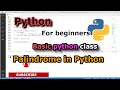 Palindrome Program in Python String | Python for Beginners