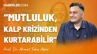 ''Ritim Bozukluğu Kalbi Aniden Durdurabilir'' | Ahmet Taha Alper