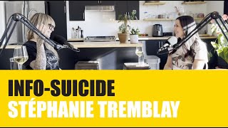 Info Suicide - Stéphanie Tremblay