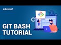 Git Bash Tutorial | Git Bash Basics | Git and GitHub Tutorial | DevOps Training | Edureka