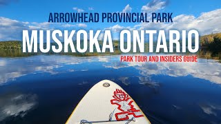 Arrowhead Provincial Park (Travel Guide) Camping in Muskoka Ontario, Canada.