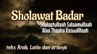 Alunan merdu Sholawat Badar (Valdy Nyonk) teks Arab, Latin dan artinya.