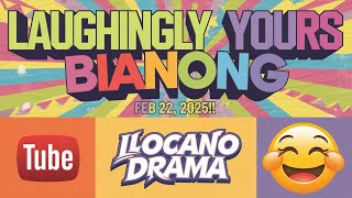 ILOCANO DRAMA 1 HOUR - laughingly Yours Bianong #256 by Lady Elle | ILOCANO DRAMA - Must Watch!