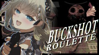 【Buckshot Roulette】リスクの無いギャンブルほど退屈なものはない【ぶいすぽっ！/英リサ】