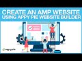 How to create an AMP Website using Appy Pie's website builder?