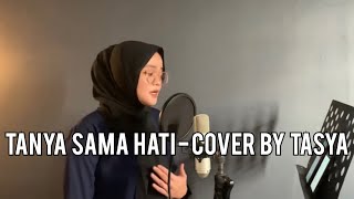 P Ramlee - TANYA SAMA HATI (Cover BY Tasya Duri)