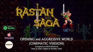 Rastan Saga - Opening and Aggressive World (cinematic orchestra version)