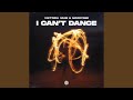 I Can't Dance