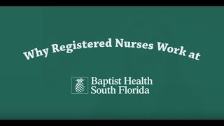 Why Registered Nurses Work at Baptist Health