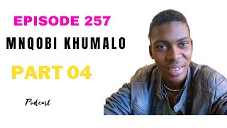 EPISODE 257 / EMGWAQENI UGCINA USUDAYISA NGEZINQA UNGUMUNTU WESILISA  NGENXA YEZIDAKAMIZWA