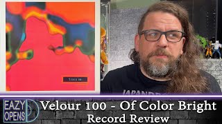 Velour 100 - Of Color Bright Record Review! | A 90s Shoegaze Noise Pop hidden gem of an Album?