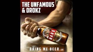 Drokz \u0026 The Unfamous - Bring Me Beer (Drokz Version)