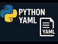 Python YAML Tutorial | Read & Write Config Files with PyYAML