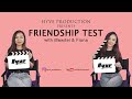 FRIENDSHIP TEST | FIONA PACHUAU & MAWITEI RALTE | HYVE PRODUCTION