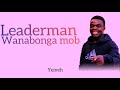 LEADERMAN WANABONGA. (official lyrics video)