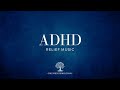 ADHD Relief Music: Multi Layered Pulse Music for Studying and Focus