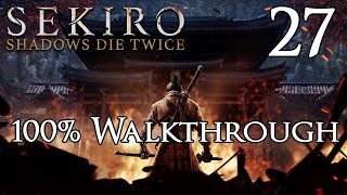 Sekiro: Shadows Die Twice - Walkthrough Part 27: Castle Outskirts