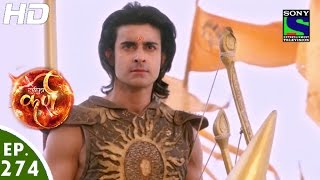 Suryaputra Karn - सूर्यपुत्र कर्ण - Episode 274 - 23rd June, 2016