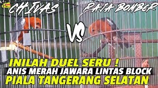 PIALA TANGERANG SELATAN : INILAH DUEL SERU ! JAWARA ANIS MERAH LINTAS BLOCK