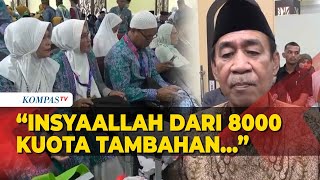 Komisi VIII Terkait Penambahan Kuota 8000 Jemaah Haji