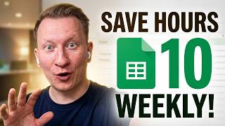 10 Google Sheets Features That Save Hours Every Week