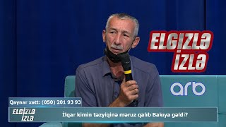 Həyat yoldaşına təcavüz olunduğunu iddia edən İlqar - Namusuma toxunublar - Elgizlə İzlə