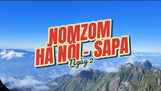 2024 Nomzom Santafe - Hà Nội Sapa - Ngày 2