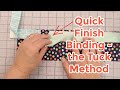 Quick way to finish your binding by tucking the end