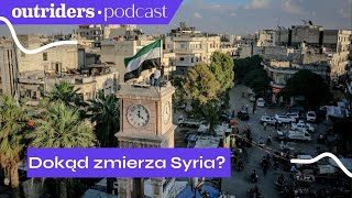 Dokąd zmierza Syria?