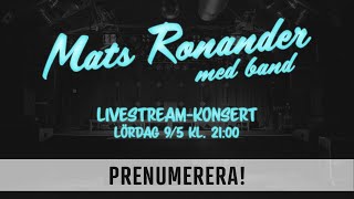 Mats Ronander \u0026 Band - Livestream från KB i Malmö