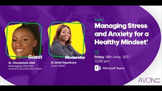 Webinar: Managing Stress and Anxiety for a Healthy Mindset’