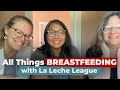 Breastfeeding with La Leche League