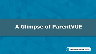 MCPS Parent Academy To Go: A Glimpse Of ParentVUE