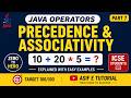 Java Precedence & Associativity Explained | Java Operators Part 7