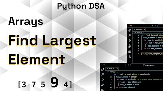 Find the Largest Element in an Array | Python DSA for Beginners (2 Easy Approaches)