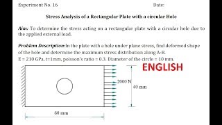 CASA LAB-EX 16- STRESS ANALYSIS OF A RECTANGULAR PLATE WITH A CIRCULAR HOLE-in English