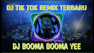 Download Lagu DJ BOOMA BOOMA YEE TIK TOK REMIX TERBARU 2021... MP3 Gratis