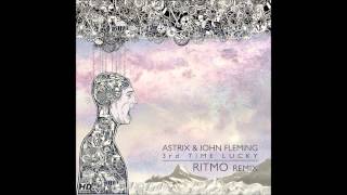 Astrix & John Fleming - 3er Time Lucky (Ritmo Remix)